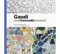 Gaudí & Trencadís Mosaic