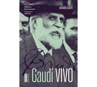 Gaudí vivo