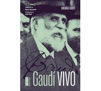 Gaudí vivo