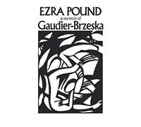 Gaudier-Brzeska: A Memoir