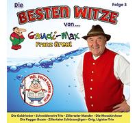 Gaudimax Franz Greul - Die Besten Witze Von.-Folge 3