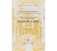 Gaudium et spes. Constitutio pastoralis de Ecclesiae in mundo huius tempor...