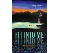 Gaudry Molly Fit Into Me BOOK NUOVO