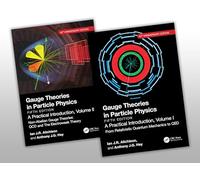 Gauge Theories in Particle Physics 40th Anniversary Edition: A Practical Introduction, Two Volume Set