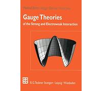 Gauge Theories of the Strong and Electroweak Interaction