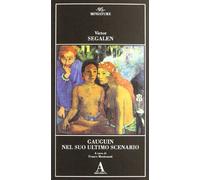 Gauguin nel suo ultimo scenario