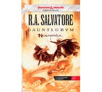 Gauntlgrym. Neverwinter. La leggenda di Drizzt. Vol. 1 - Salvatore R. A.