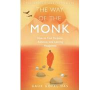 Gaur Gopal Das The Way of the Monk (Tascabile)