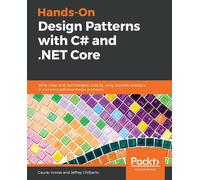 Gaurav Aroraa Jeffrey Chil Hands-On Design Patterns with C# and .NET (Tascabile)