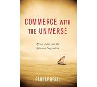 Gaurav Desai Commerce with the Universe (Copertina rigida)