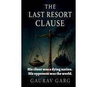 Gaurav Garg The Last Resort Clause (Tascabile)