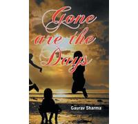 Gaurav Sharma Gone are the Days (Tascabile)