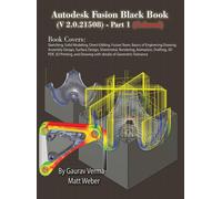 Gaurav Verma Ma Autodesk Fusion Black Book (V 2.0.21508) Part (Copertina rigida)