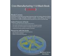 Gaurav Verma Ma Creo Manufacturing 11.0 Black Book (Colored) (Copertina rigida)