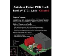 Gaurav Verma Matt W Autodesk Fusion PCB Black Book (V 2701.1 (Copertina rigida)
