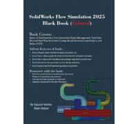 SolidWorks Flow Simulation 2025 Black Book