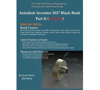 Gaurav Verma Matt Web Autodesk Inventor 2027 Black Book Part (Copertina rigida)