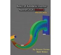 Gaurav Verma Matt Web Basics of Autodesk Inventor Nastran 20 (Copertina rigida)