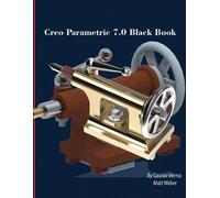Gaurav Verma Matt Weber Creo Parametric 7.0 Black Book (Tascabile)