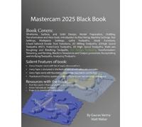 Gaurav Verma Matt Weber Mastercam 2025 Black Book (Tascabile)