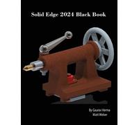 Gaurav Verma Matt Weber Solid Edge 2024 Black Book (Tascabile)
