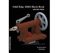Gaurav Verma Matt Weber Solid Edge 2026 Black Book (Tascabile)