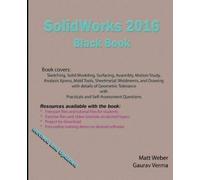 Gaurav Verma Matt Weber SolidWorks 2016 Black Book (Tascabile)