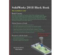 Gaurav Verma Matt Weber SolidWorks 2018 Black Book (Tascabile)