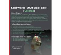 Gaurav Verma Matt Weber SolidWorks 2020 Black Book (Colored) (Tascabile)
