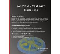 Gaurav Verma Matt Weber SolidWorks CAM 2022 Black Book (Tascabile)