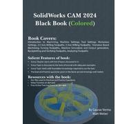 Gaurav Verma Matt Weber SolidWorks CAM 2024 Black Book (Copertina rigida)