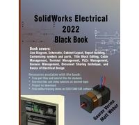 Gaurav Verma Matt Weber SolidWorks Electrical 2022 Black Book (Tascabile)