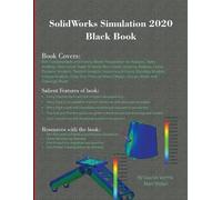 Gaurav Verma Matt Weber SolidWorks Simulation 2020 Black Book (Tascabile)