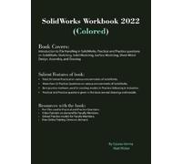 Gaurav Verma Matt Weber SolidWorks Workbook 2022 (Colored) (Copertina rigida)