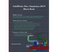Gaurav Verma SolidWorks Flow Simulation 2019 Black Book (Tascabile)
