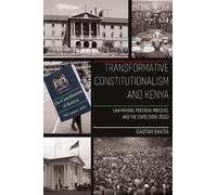 Gautam Bhatia Transformative Constitutionalism and Kenya (Copertina rigida)