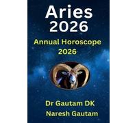 Gautam Dk Naresh Gautam Aries 2026 (Tascabile) Annual Horoscope 2026