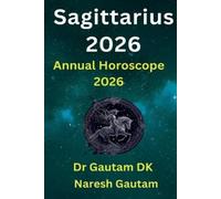Gautam Dk Naresh Gautam Sagittarius 2026 (Tascabile) Annual Horoscope 2026