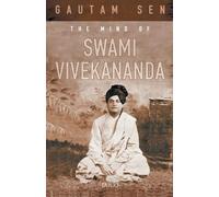 Gautam Sen The Mind of Swami Vivekananda (Tascabile)