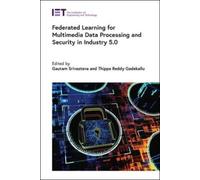 Gautam Srivasta Federated Learning for Multimedia Data Proces (Copertina rigida)