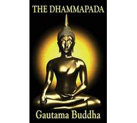 Gautama Buddha The Dhammapada (Copertina rigida)