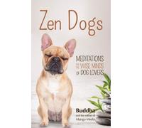 Gautama Buddha Zen Dogs (Tascabile)