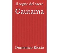 Gautama: Il sogno del sacro: 57