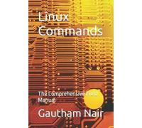 Gautham Nair Linux Commands (Tascabile) Architect's Linux Library