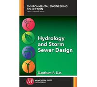 Gautham P. Das Hydrology and Storm Sewer Design (Tascabile)