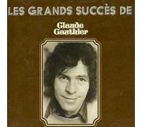 Gauthier, Claude - Grands Succes