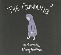 Gauthier, Mary - Foundling