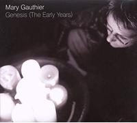 Mary Gauthier Genesis (The Early Years) (CD) Album