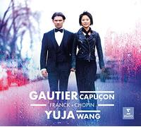 Gautier Capuçon, Wang Yuja - Franck, Chopin