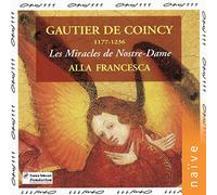 Gautier De Coincy - Miracles De Nostre-Dame